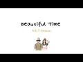 NCT Dream - Beautiful Time // Lirik Sub Indo
