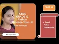 CBSE GRADE 12 CS Python revision Tour - II Part 14