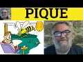 Pique Meaning - Pique Examples