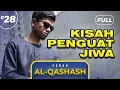 Lagu Surah AL-QASHASH (FULL) - Muzammil Hasballah