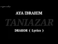 LAGU FAVORITKU || AYA IBRAHIM || DRAKOR ( Lyrics )