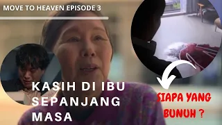 alur drama move to heaven episode 3 alurdramamovetoheaven movetoheaven