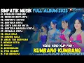 Lagu KUMBANG KUMBANG - SEKEDAR BERTANYA - BAHTERA CINTA SIMPATIK MUSIK TERBARU 2025 FULL ALBUM