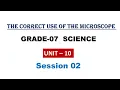 The correct use of the microscope SESSION 2