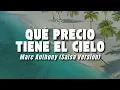 Marc Anthony - Qué Precio Tiene el Cielo - Salsa Version (Letra/Lyrics)