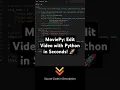 MoviePy Edit with Python in Seconds