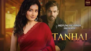 tanhai a soulful bollywood romantic song emotional love story sriya music hindi