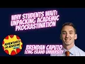 Why Students Wait Unpacking Academic Procrastination Brendan Caputo