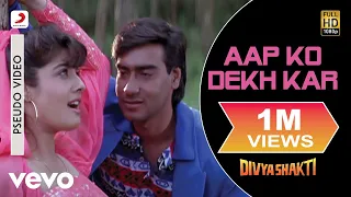 aap ko dekh kar best audio song divyashakti ajay devgn raveena kumar sanu alka yagnik