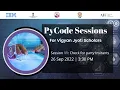 PyCode Session 11