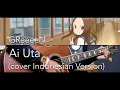 Download Lagu GReeeeN - Ai Uta [愛唄] (cover INDONESIAN VERSION)