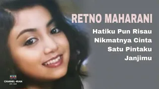 retno maharani the very best of hatiku pun risau nikmatnya cinta satu pintaku janjimu
