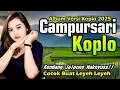 Download Lagu CAMPURSARI DANGDUT JAWA FULL ALBUM 2025 KENDANG KOPLO JAIPONG 1 JAM GAYENG TENAN KAGEM KONCO SARE