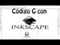 G code with InkScape for CNC