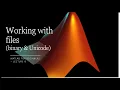 Lecture 8 Working with files writing and reading Unicode and Binary data