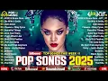 Lagu Top 40 Songs This Week 2025🎧Best Weekly Hits | Bruno Mars, Dua Lipa, Rihanna, Lady Gaga, Ed Sheeran