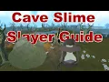 Cave Slime Slayer Task Guide Fixing The Obstacle To Them