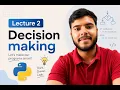 Python Programming Lecture 2 Conditionals and Decision Making
