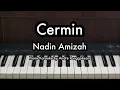 Cermin - Nadin Amizah | Piano Karaoke by Andre Panggabean