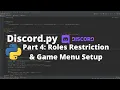 Discord py Role Restriction Game Menu Setup in Python