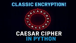 Hidden Messages with Python Caesar Cipher Step-by-Step