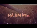 COM TUDO QUE HÁ EM MIM - LYRIC VÍDEO OFICIAL - ERLENE SILVA