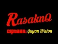 Download Lagu [Lirik] Rasakno || GUYON WATON