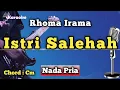 Lagu ISTRI SALEHAH - RHOMA IRAMA [ KARAOKE DANGDUT ] NADA PRIA