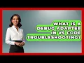 What Is A Debug Adapter In VS Code Troubleshooting - Learn To Troubleshoot