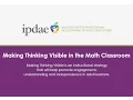 Making Thinking Visible in the Math Classroom - Webinar