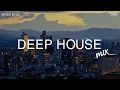 Download Lagu Deep House Mix 2024 Vol.80 | Mixed By DL Music
