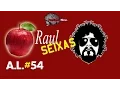 Lagu a maçã - Raul Seixas - Análise da Letra #54 significado da música