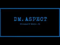 DM Aspect's Streams Of Music #01