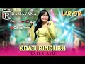 Download Lagu LAILA AYU - OBATI RINDUKU - NEW LARYSTA - RAMAYANA AUDIO