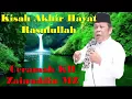 Download Lagu Kisah Kepergian Rasulullah SAW di Akhir Hayatnya   Ceramah KH Zainuddin MZ
