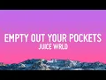 Download Lagu Juice WRLD - Empty Out Your Pockets (Lyrics)