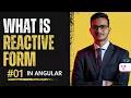 What are Reactive Forms in Angular FormGroup FormControl Form Validations