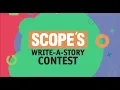 Scope s Write-a-Story Contest 2018