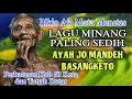 Download Lagu BIKIN AIR MATA MENETES❗️LAGU MINANG PALING SEDIH AYAH JO MANDEH BASANGKETO- PERBATASAN KAB. 50 KOTA