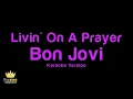 Bon Jovi - Livin' On A Prayer (Karaoke Version)