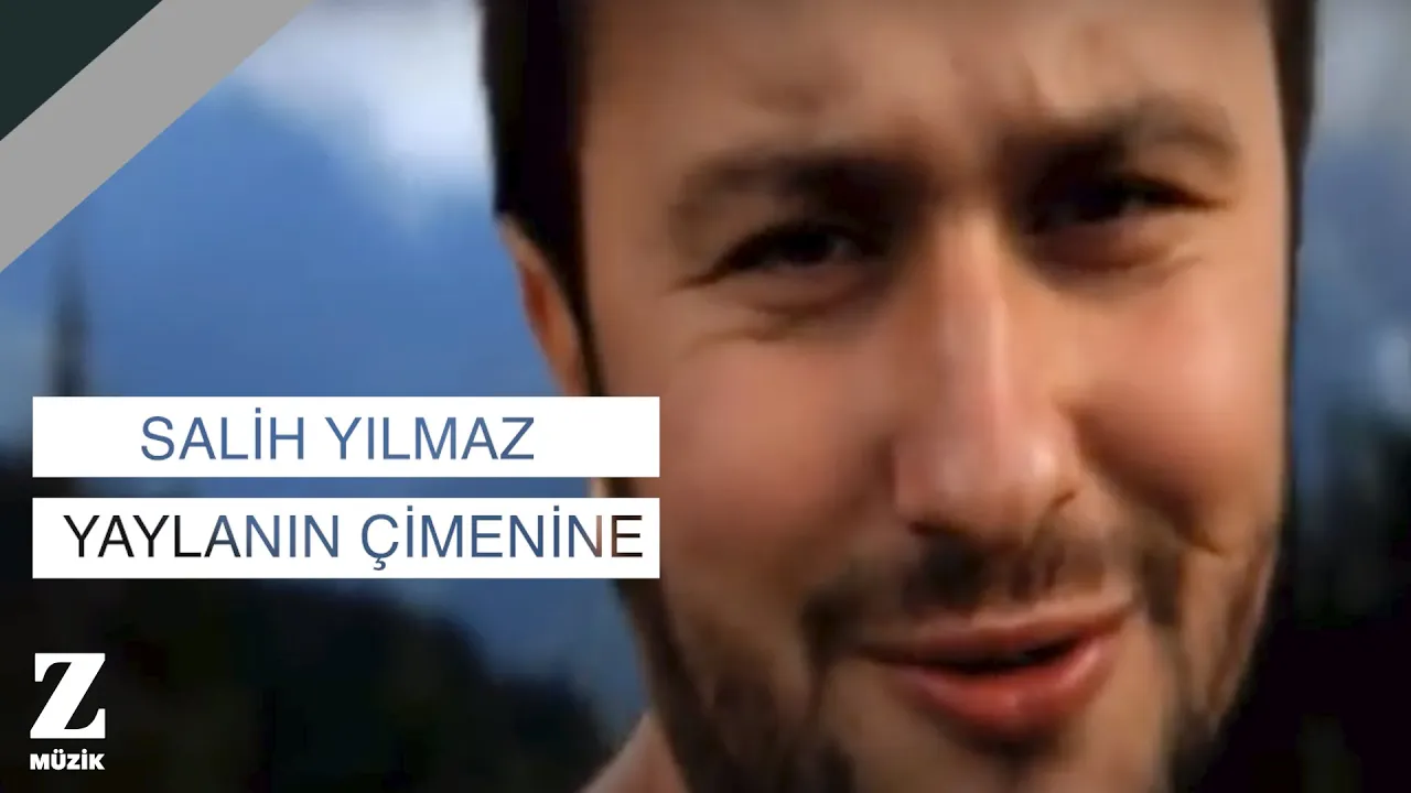 Salih Yılmaz - Yaylanın Çimenine I Official Music Video © 2012 Z Müzik