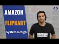 Amazon System Design Flipkart System Design System Design Interview Question