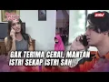 Download Lagu Gak Terima Bercerai, Mantan Istri Beraksi | Wanita Perindu Surga 2 ANTV Eps 54 (4/4)