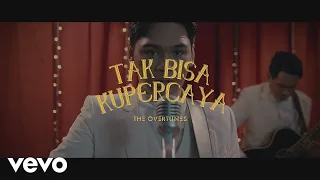 Download TheOvertunes - Tak Bisa Kupercaya MP3