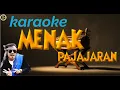 Download Lagu MENAK PAJAJARAN karaoke