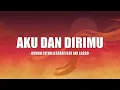 Bunga Citra Lestari Ft Ari Lasso - Aku Dan Dirimu - Lirik HUB