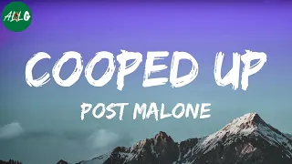 Post Malone - Cooped Up