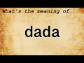 Dada Meaning Definition of Dada