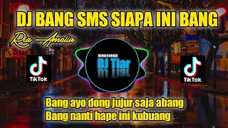 dj bang sms siapa ini bang remix sms tiktok full bass
