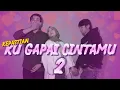 Lagu Temmy Tampil di KU GAPAI CINTAMU 2? Bersama Imel dan Reiner